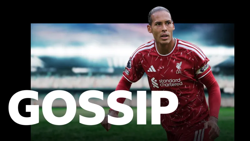 Real Madrid considering Van Dijk - Tuesday's gossip